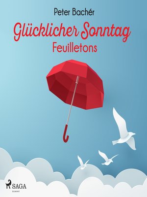 cover image of Glücklicher Sonntag--Feuilletons